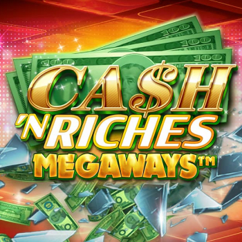 Cash 'N Riches Megaways slot preview